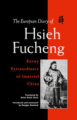Comércio ao Vivo: The European Diary of Hsieh Fucheng: Envoy Extraordinary of Imperial China